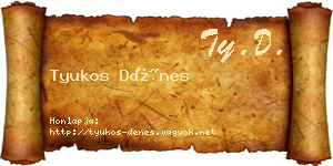 Tyukos Dénes névjegykártya